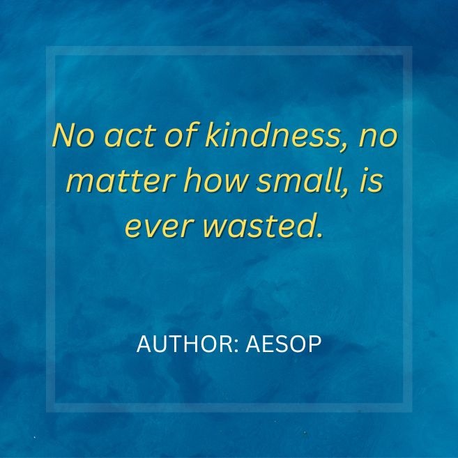 A kindness quote for kids from Aesop.