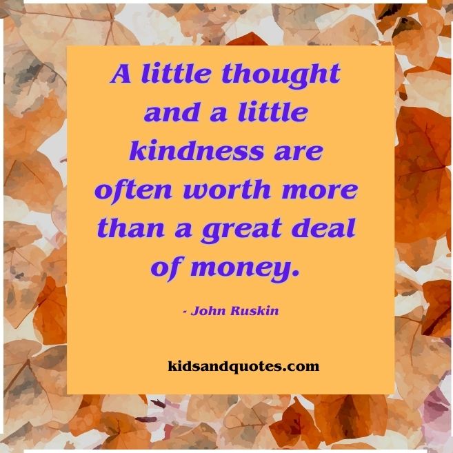 A short kindness caption for kids by John Ruskin