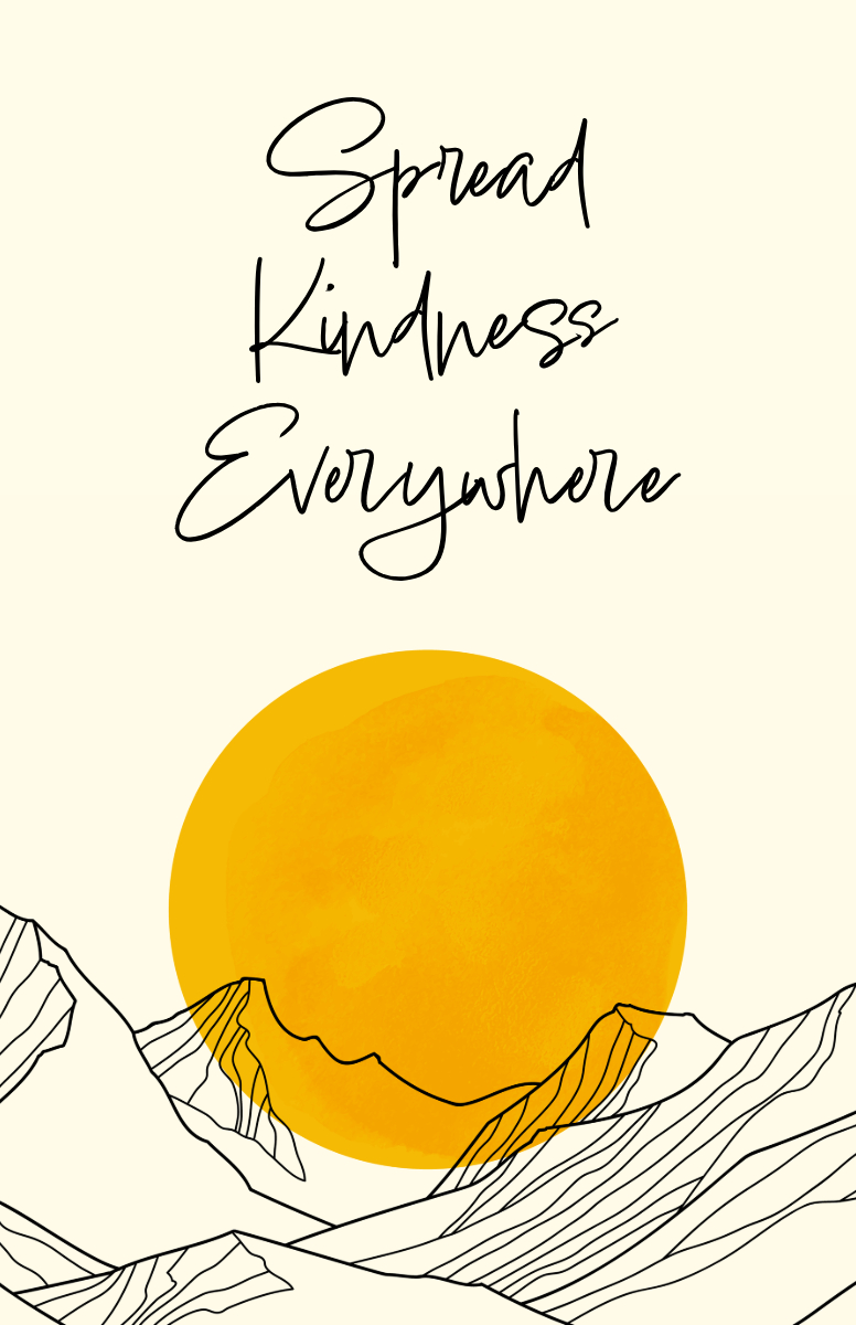 Spread kindness everywhere - A beautiful kindness poster