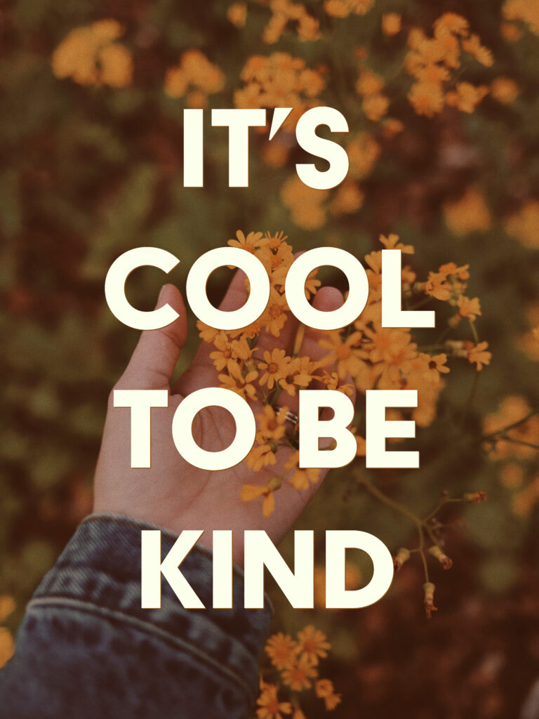 It's cool to be kind - kindness poster
