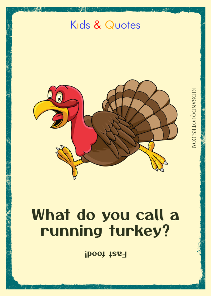 What do you call a running turkey? (Fast food!)