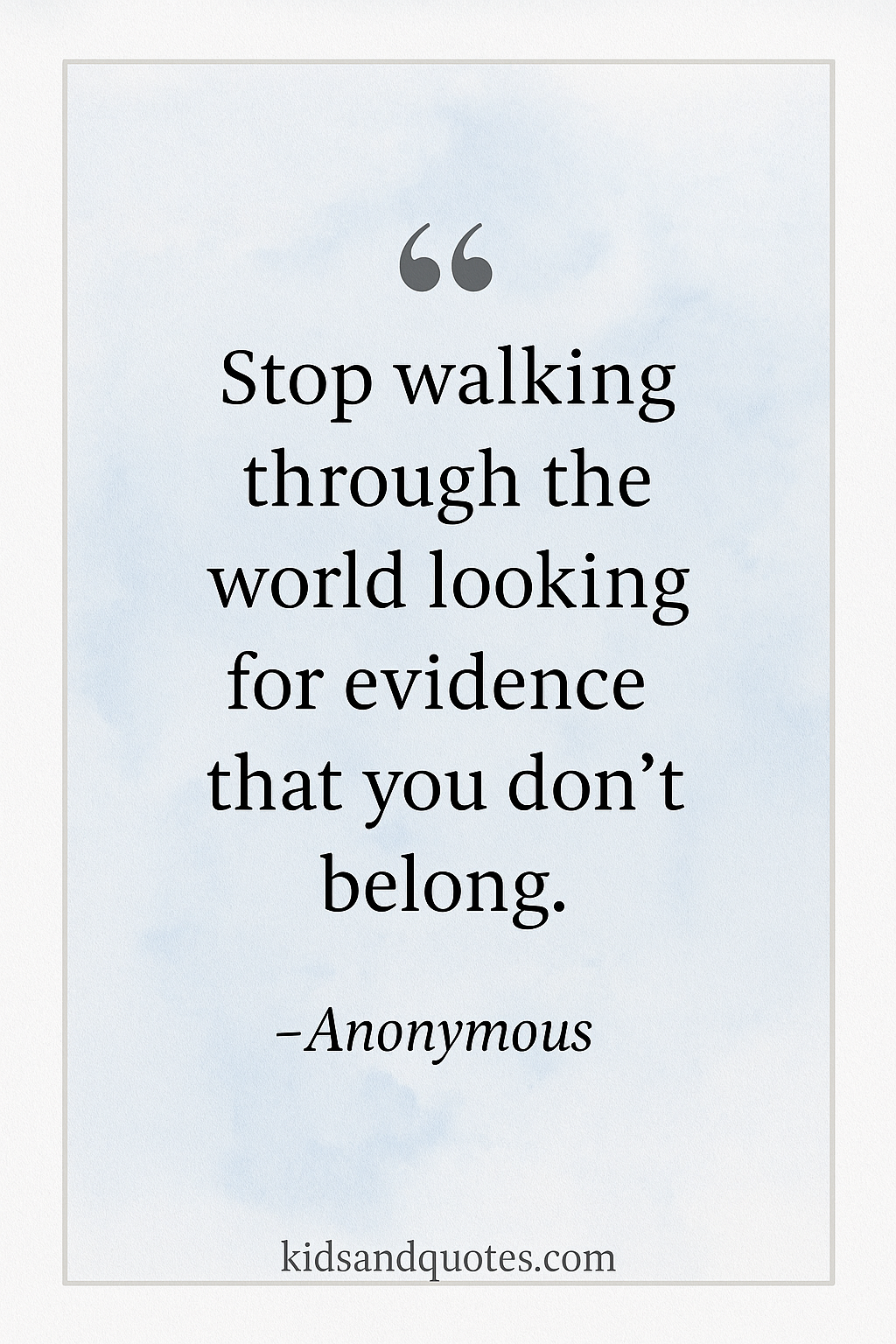 Anonymous anti-bullying quote