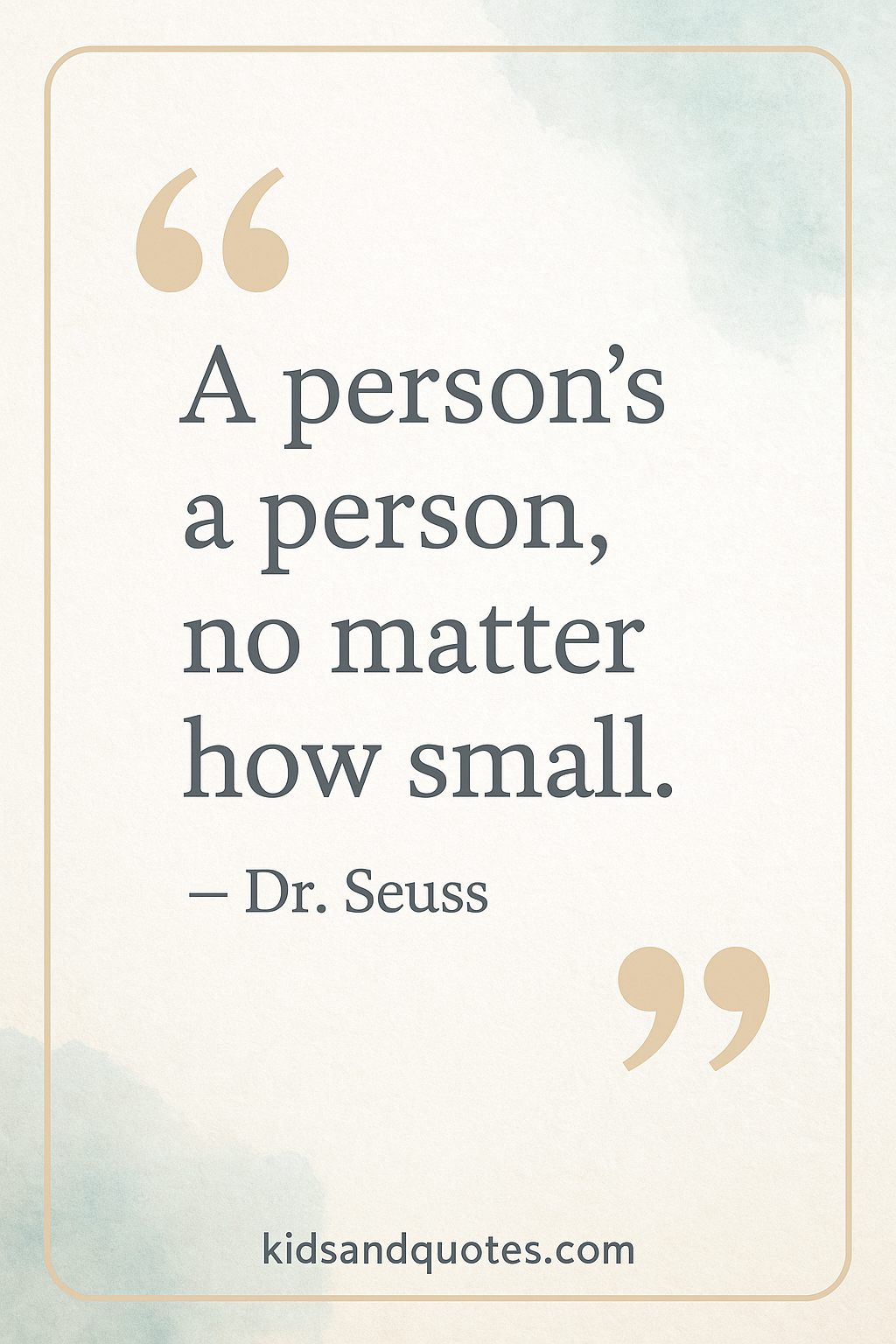 An anti-bullying quote by Dr. Seuss