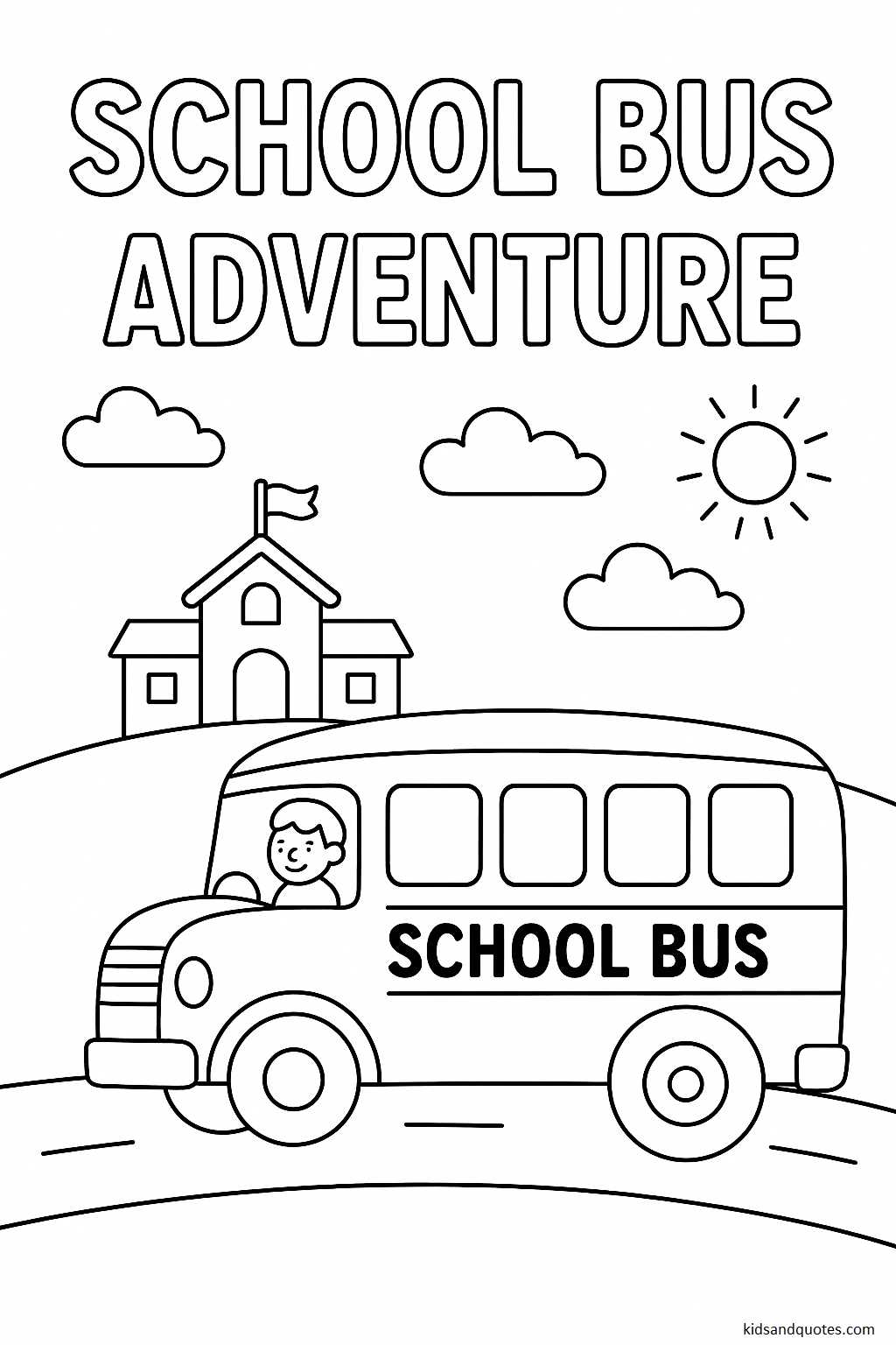 First Day of School - School Bus coloring page ready to print.