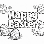 11 Printable Easter coloring pages: A coloring page featuring large “Happy Easter” bubble letters surrounded by decorated eggs, small flowers, grass, and a cute bunny with thick bold outlines and wide spaces for coloring.