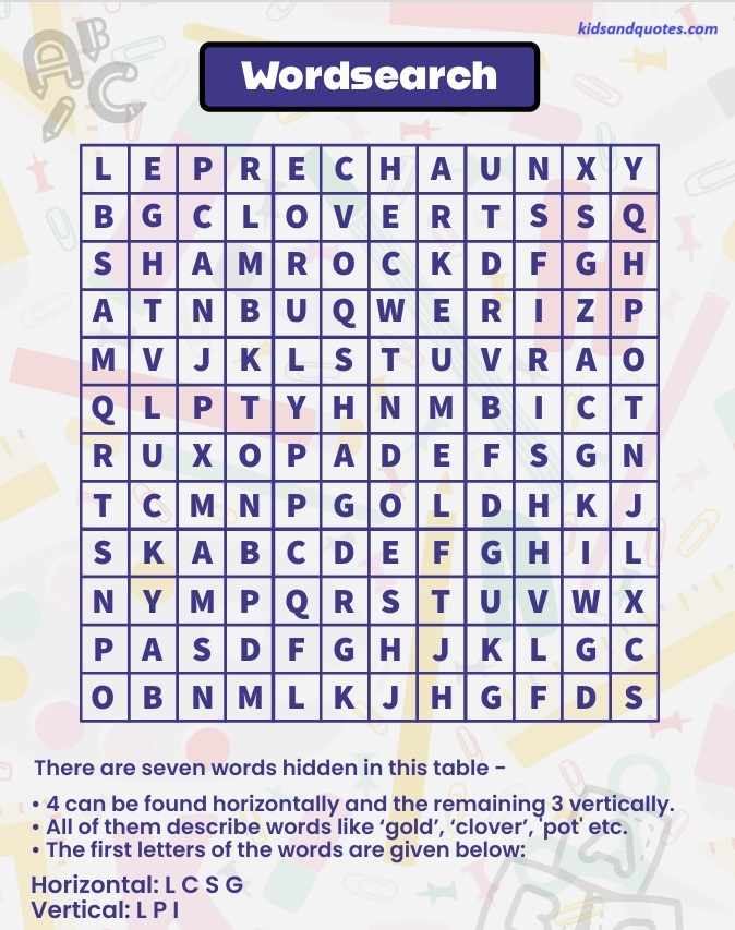 St Patrick's Day Printable Word Search Puzzle: A 12*12 grid word search puzzle to trace seven words both 'horizontally' and 'vertically'.