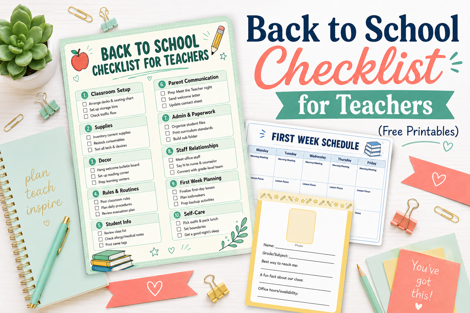 Back to school teacher printables, including a classroom checklist, first week schedule, and contact info card.